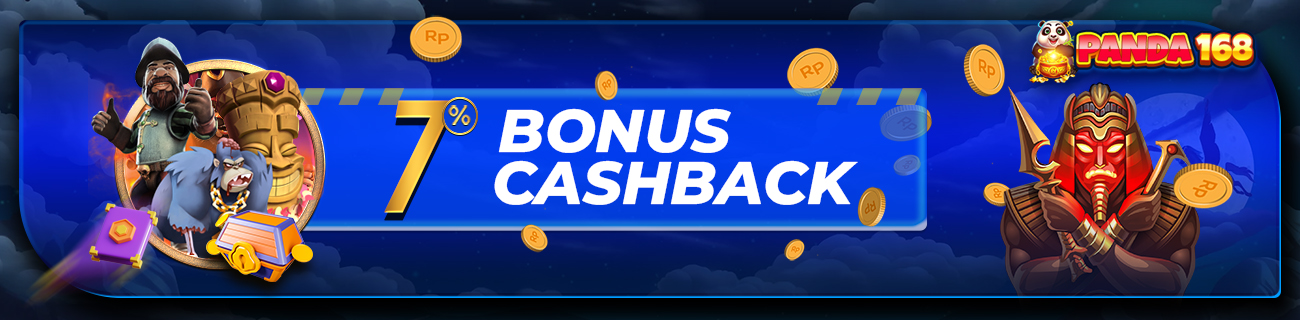 BONUS CASHBACK 7%